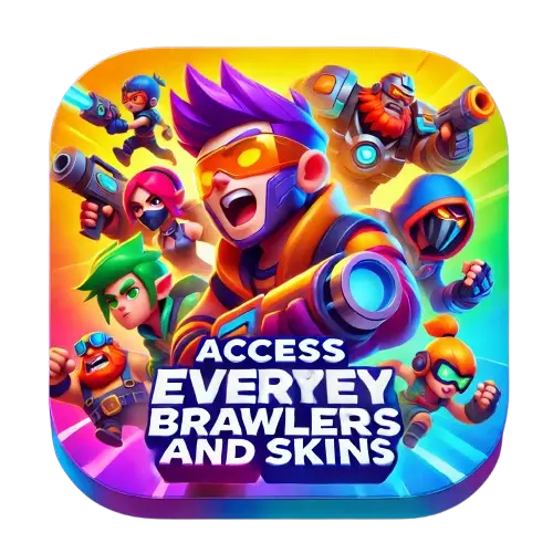 Access Every Brawler and Skin: